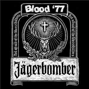 Blood '77 - Jägerbomber