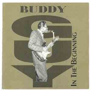 Buddy Guy - In The Beginning