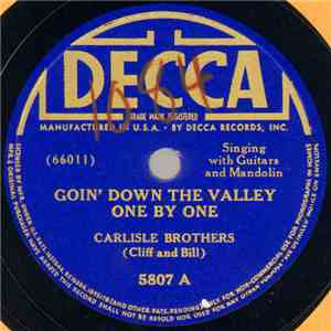 Carlisle Brothers (Cliff And Bill) - Goin' Down The Valley One By One / Beneath The Old Pine Tree