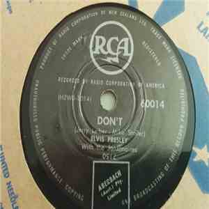 Elvis Presley With The Jordanaires - Don't / I Beg Of You