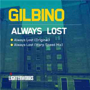 Gilbino - Always Lost