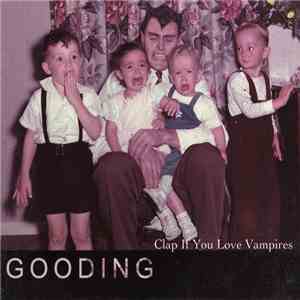 Gooding - Clap If You Love Vampires