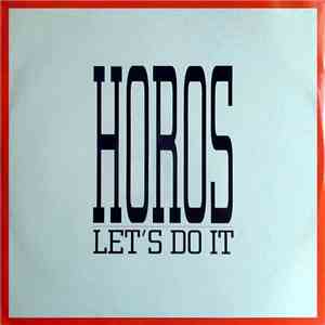 Horos - Let's Do It