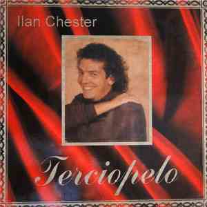 Ilan Chester - Terciopelo