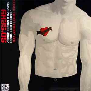 Jamie Lewis & DJ Pippi Feat. Kim Cooper - So Sexy (The Jamie Lewis Mixes)