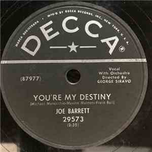 Joe Barrett - You're My Destiny / Heart O' Gold