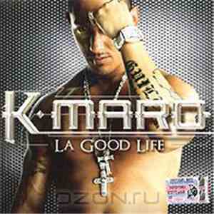 K-maro - La Good Life