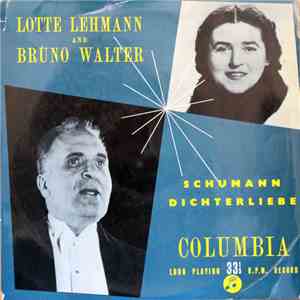 Lotte Lehmann, Bruno Walter, Robert Schumann - Dichterliebe, Op. 48
