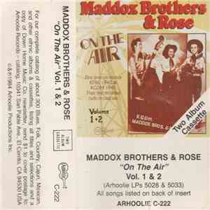 Maddox Brothers and Rose - On The Air Volume 1 + 2