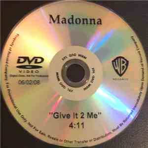Madonna - Give It 2 Me