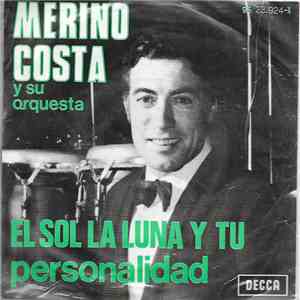Merino Costa - El Sol la Luna y Tu