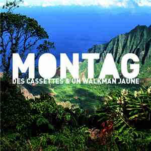 Montag - Des Cassettes Et Un Walkman Jaune
