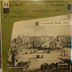 Mozart / Royal Philharmonic Orchestra, Sir Thomas Beecham, Bart. - Symphonie N°35 "Haffner" En Ré Majeur, K.385 Symphonie N°31 "Paris" En Ré Majeur, K.297