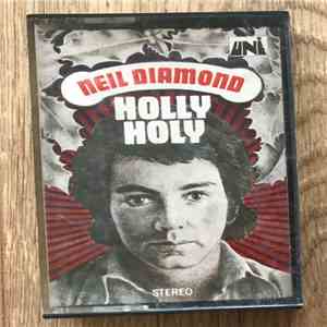 Neil Diamond - Holly Holy