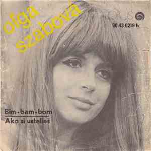 Oľga Szabová / J. Velčovský - Bim-Bam-Bom / Ako Si Ustelieš