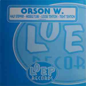 Orson W. - Half Stepper