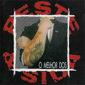 Peste & Sida - O Melhor Dos Peste & Sida