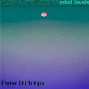 Peter DiPhillips - Mind Levels