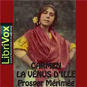 Prosper Mérimée - Carmen / La Vénus D'Ille