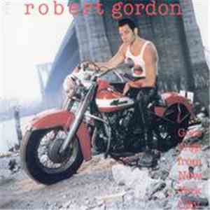 Robert Gordon  - Greetings From New York City
