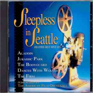 The American Film Orchestra - Sleepless In Seattle And Other Great Movie Hits