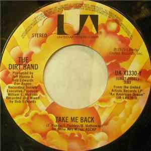The Dirt Band - An American Dream / Take Me Back