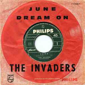 The Invaders - June / Dream on