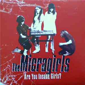 The Micragirls - Are You Insane, Girls?