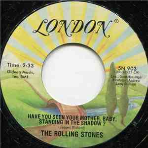 The Rolling Stones - Have You Seen Your Mother, Baby, Standing In The Shadow? / Who's Driving My Plane