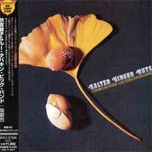 Toshiko Akiyoshi-Lew Tabackin Big Band - Salted Gingko Nuts