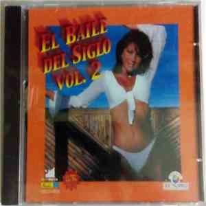 Various - El Baile Del Siglo Vol. 2