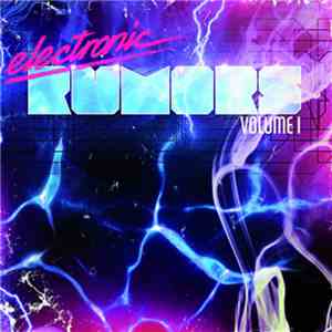Various - electronic rumors Volume 1