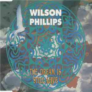 Wilson Phillips - The Dream Is Still Alive