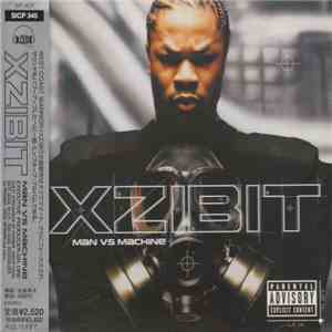 Xzibit - Man Vs Machine
