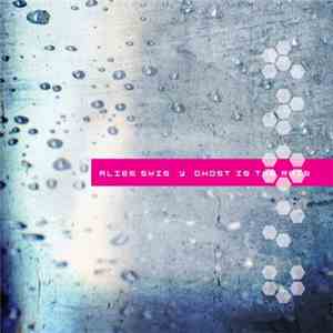 Alien Skin  - Ghost In The Rain