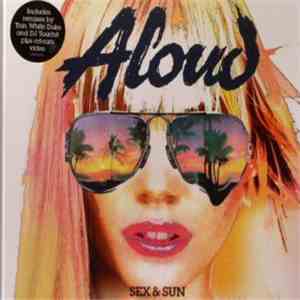 Aloud - Sex & Sun