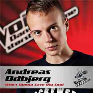 Andreas Odbjerg - Who's Gonna Save My Soul