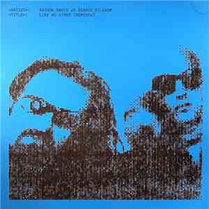 Arthur Baker Vs Rennie Pilgrem - Like No Other [Remixes]