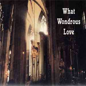 Carroll College Choir - What Wondrous Love