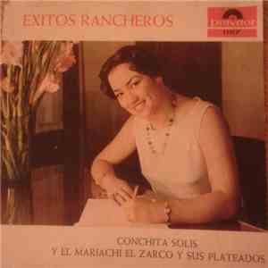 Conchita Solis Y El Mariachi El Zarco Y Sus Plateados - Exitos Rancheros