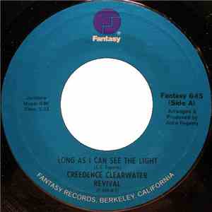 Creedence Clearwater Revival - Long As I Can See The Light