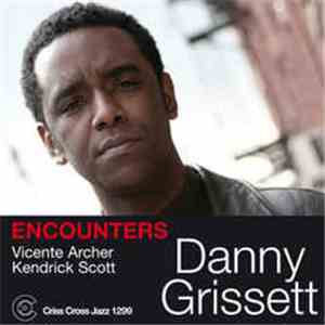 Danny Grissett - Encounters