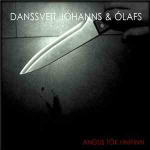 Danssveit Jóhanns & Ólafs - Angus Tók Hnífinn
