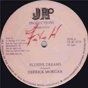 Derrick Morgan - Elusive Dreams / Mexican Divorce