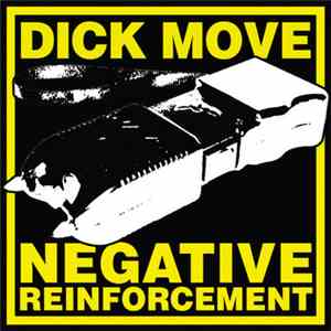 Dick Move - Negative Reinforcement