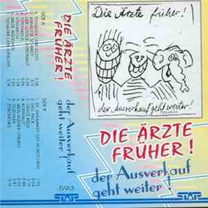 Die Ärzte - Die Ärzte Früher! - Der Ausverkauf Geht Weiter