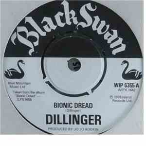 Dillinger - Bionic Dread