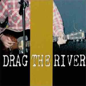 Drag The River - Closed