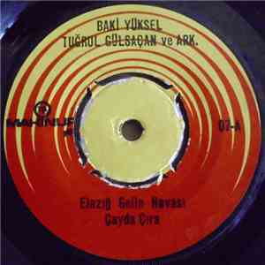 Elazığlı Baki Yüksel, T. Gülsaçan - Elazığ Gelin Havası
