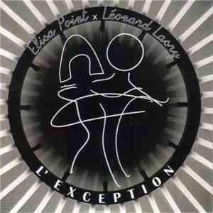 Elisa Point, Léonard Lasry - L'exception
